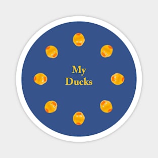 My Ducks Magnet